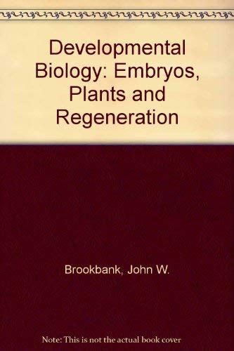 Buy Developmental Biology Embryos Plants And Regeneration Book Online