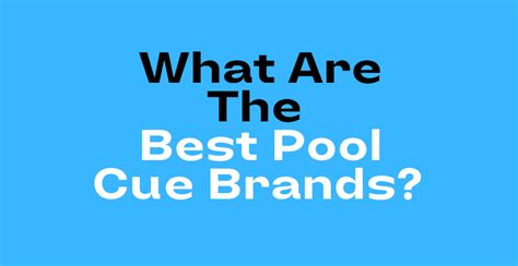 Best Brands Of Pool Cues - Real Hard Games