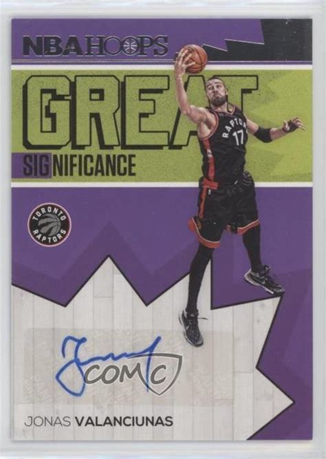 2016 17 Panini NBA Hoops Great SIGnificance Jonas Valanciunas 7 Auto