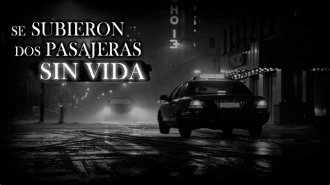 Historias De Terror De Taxistas En M Xico Vol Xv I Relatos De Horror