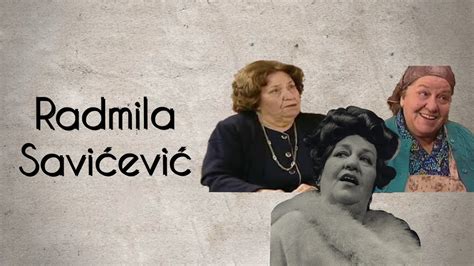 Radmila Savicevic Biografija Youtube