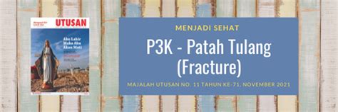 P3K - Patah Tulang (Fracture) · Karyakarsa