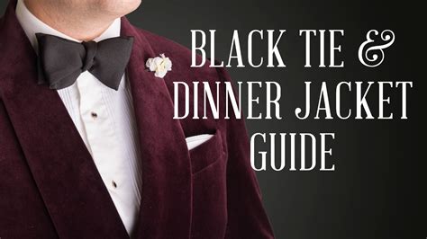 How To Wear A Dinner Jacket Black Tie Guide Youtube