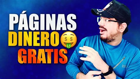 Las Mejores Paginas Para Ganar Dinero Gratis Sin Invertir Te