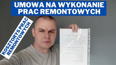 Umowa Na Wykonanie Prac Remontowych Kosztorys Prac Remontowych Youtube