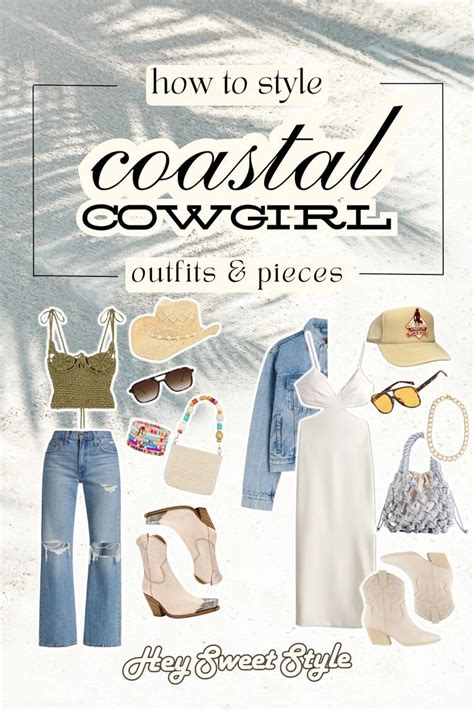 8 Insanely Cute Coastal Cowgirl Inspired Outfits Cowgirl Outfits