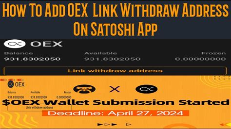 How To Add Oex Link Withdraw Address On Satoshi App Satoshi App