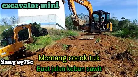 Excavator Sany Sy75c Bikin Jalan Kebun Sawit Struktur Tanah Penurunan