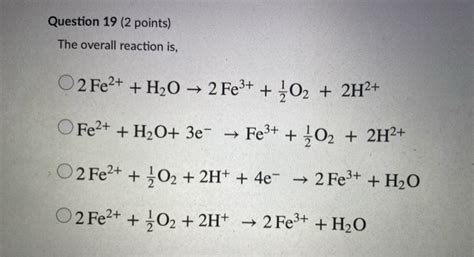 Solved Fe2 Ferrous Ions Reacts With Oxygen To Form Fe3