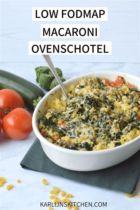 Low FODMAP Macaroni Ovenschotel Met Kip En Spinazie Recept Gezonde