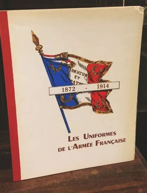 Les Uniformes De L Armee Francaise N Fascicule