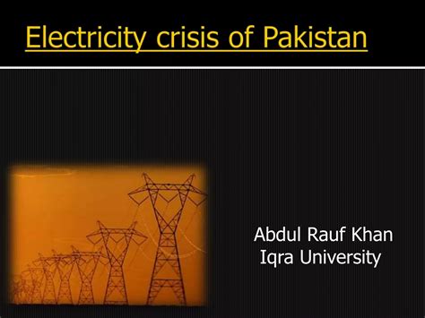 Electricity Crisis In Pakistan Ppt