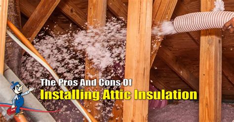 Attic Insulation The Advantages And Disadvantages