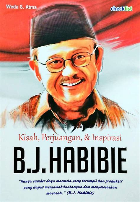 Resensi Buku Kisah Perjuangan Dan Inspirasi Bj Habibie Tulisan