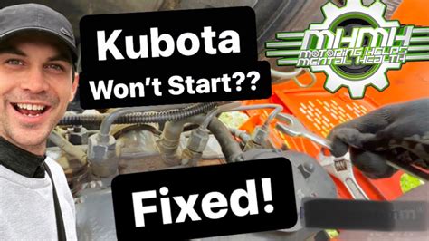 Kubota Starting Issues How To Bleed Fuel System Quick Guide Youtube