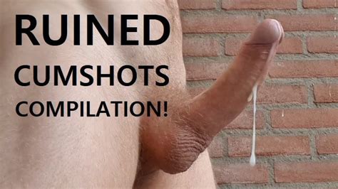 RUINED CUMSHOTS COMPILATION Lautes Stöhnen Ruinierte Cumshots Mit