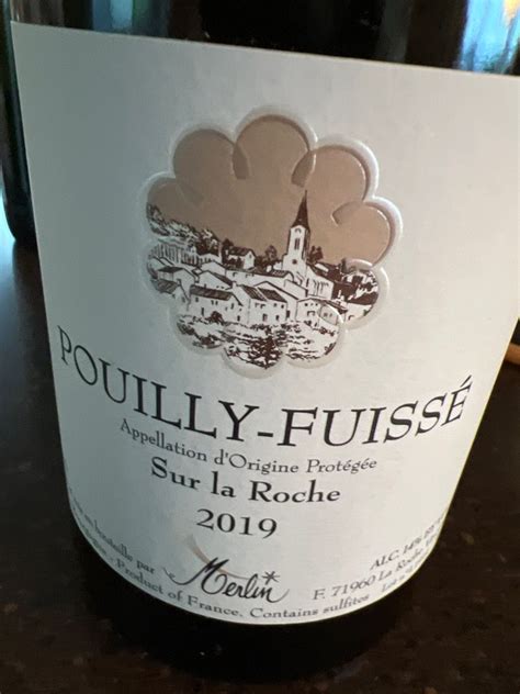 Domaine Merlin Pouilly Fuiss Sur La Roche France Burgundy