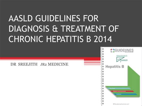 Aasld Guidelines For Diagnosis And Treatment Of Chronic Hepatitis B Ppt