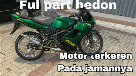 Ninja Rr Modif Hedon Youtube