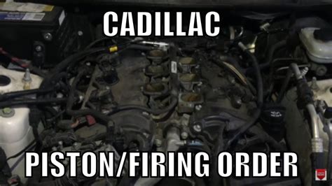 Cadillac V6 Srx Cts Sts Firing Orderpiston Order Youtube