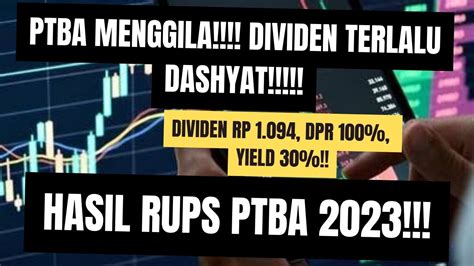 Hasil Rups Ptba Ptba Menggila Coy Dividen Rp Dpr