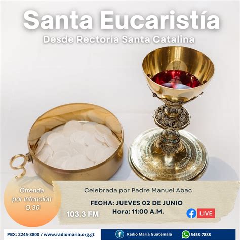 Radio Maria Guate on Twitter Acompáñenos en la Santa Eucaristía por