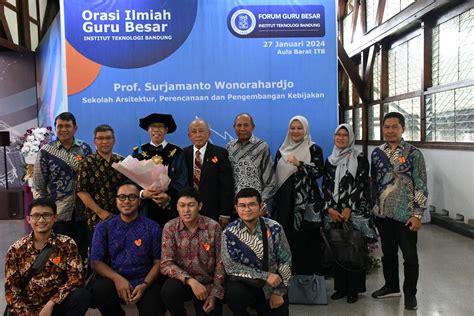 ORASI ILMIAH GURU BESAR ITB Program Studi Arsitektur SAPPK ITB