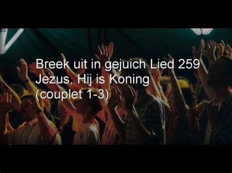 Lied Jezus Hij Is Koning Youtube