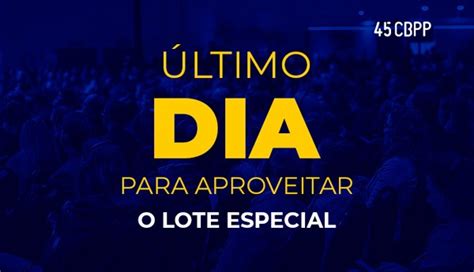 Ltimo Dia Garanta Ingressos Para O Cbpp Valores Do Lote Do