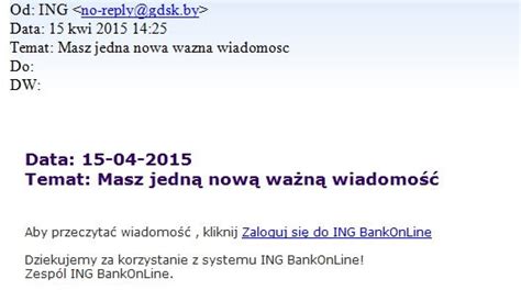 Wa Na Wiadomo Z Banku Ing Uwa Aj Na Kolejne Oszustwo Wiadomo Ci