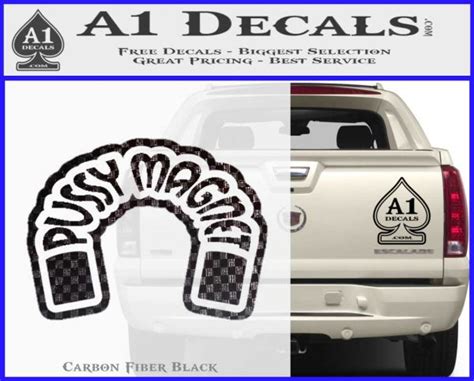 Pussy Magnet Decal Sticker A1 Decals