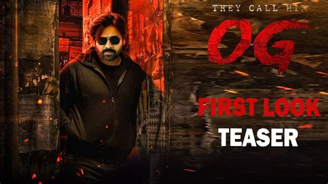 Og Movie First Look Teaser Firestromiscoming Pawan Kalyan