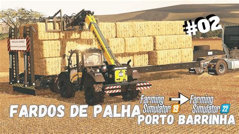 02 Porto Barrinha Map Do FS19 No FS22 Como Fazer Fardos De Palha