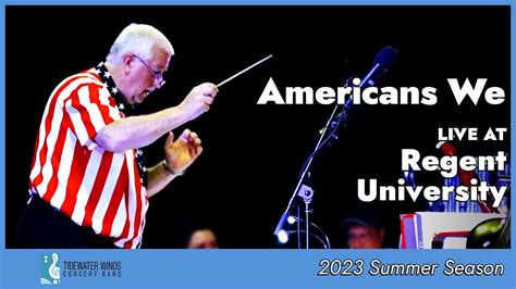 Americans We Concert Band Full Concert Tidewater Winds 2023 Summer