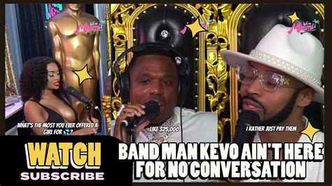 Bandman Kevo Explains Why He Would Rather Pay For A Womans Dis Jawn