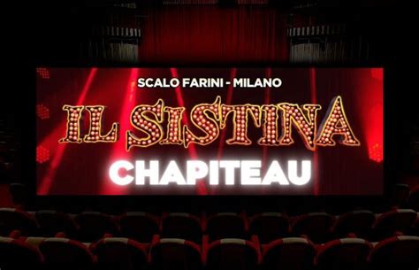 IL SISTINA CHAPITEAU Milano Eventi E Biglietti Teatro It