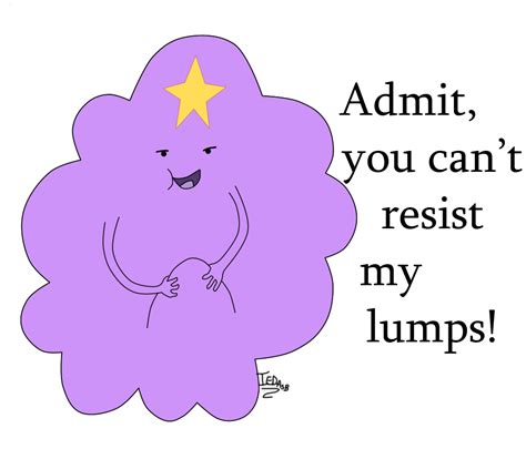 Lumpy Space Princess Quotes. QuotesGram