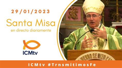 Santa Misa Domingo 29 De Enero 2023 YouTube