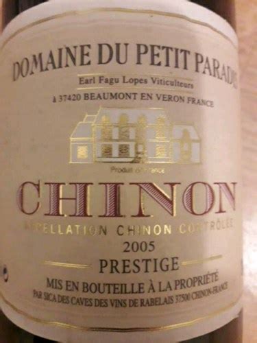 Les Caves Des Vins De Rabelais Domaine Du Petit Paradis Prestige Chinon