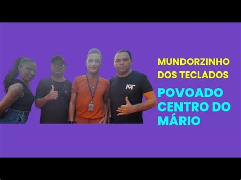 Mundorzinho Dos Teclados No Povoado Centro Do M Rio Se Inscreva Youtube