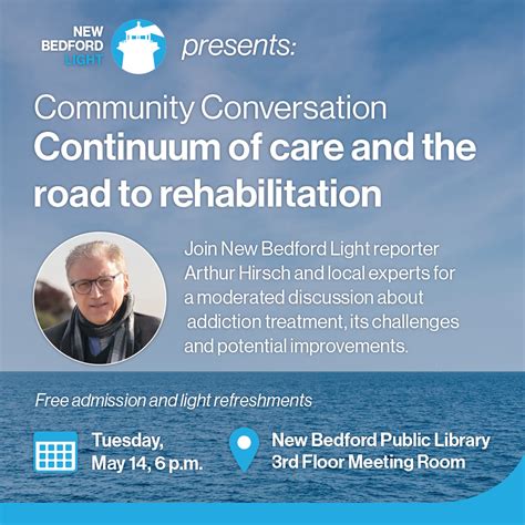 Join The New Bedford Light For A Community Conversation On Addiction