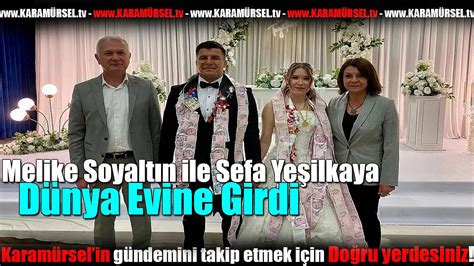 melike soyaltin ile sefa yesilkaya dunya evine girdi