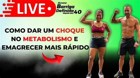Como Dar Um Choque No Organismo Para Voltar A Emagrecer - 5 DICAS PARA DAR UM CHOQUE NO METABOLISMO E EMAGRECER MAIS RÁPIDO - YouTube