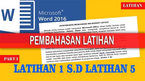 Pembahasan Latihan Latihan 1 Sd Latihan 5 Modul Microsoft Word 2016