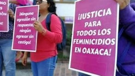 La Violencia Feminicida En Oaxaca Ha Aumentado A Niveles Alarmantes