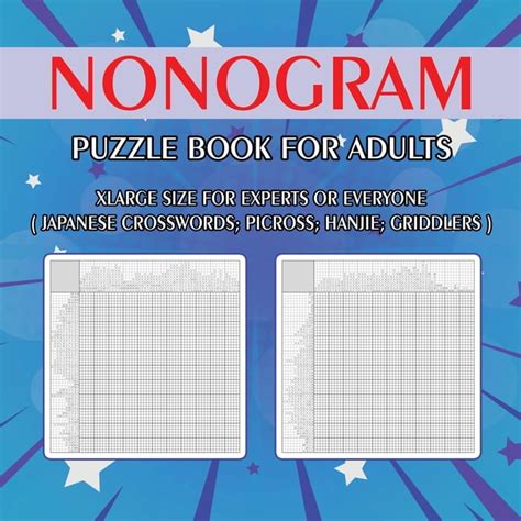 Nonogram Puzzle Book for Adults : XLarge Size for Experts or ...