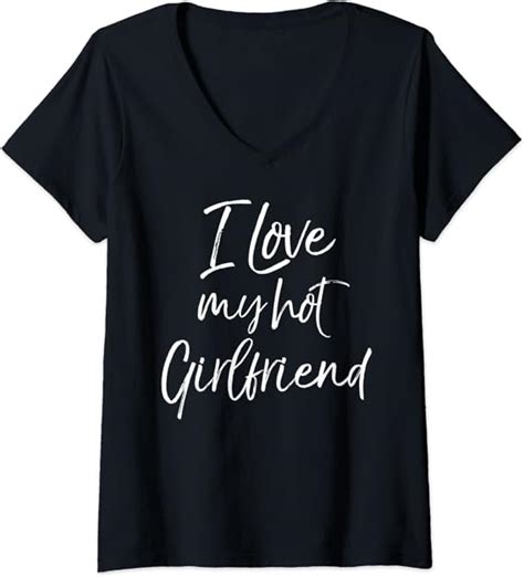 Womens Cute Boyfriend T From Girlfriend I Love My Hot Girlfriend V Neck T Shirt