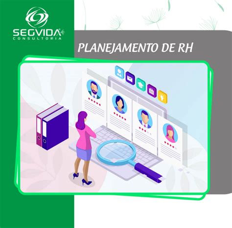 PLANEJAMENTO DE RH 6 PASSOS PARA TER SUCESSO EM 2022 Segvida