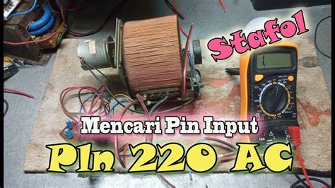 Cara Mencari Input 220v PLN Trafo Stavolt Bekas Stabilizer YouTube