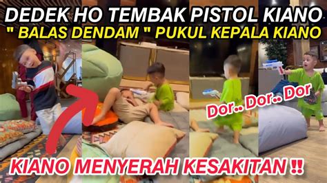 Dedek Ho Temb K Puk L Kiano Pake Pistol Kenzo Balas Dendam Kiano